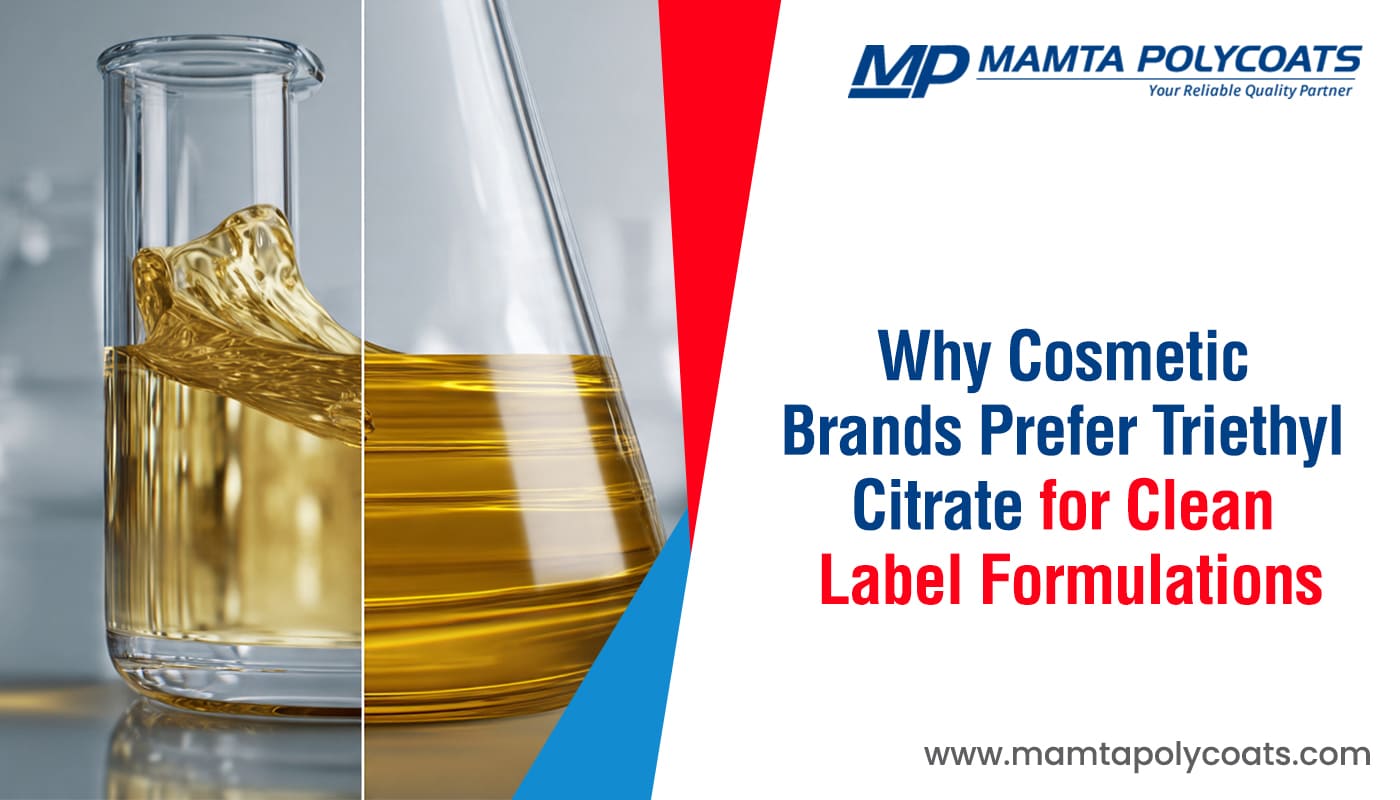 Why Cosmetic Brands Prefer Triethyl Citrate for Clean Label Formulations